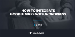 How to integrate Google Maps with WordPress