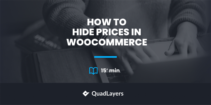 ticket floor Southern How to Hide Prices in WooCommerce - QuadLayers