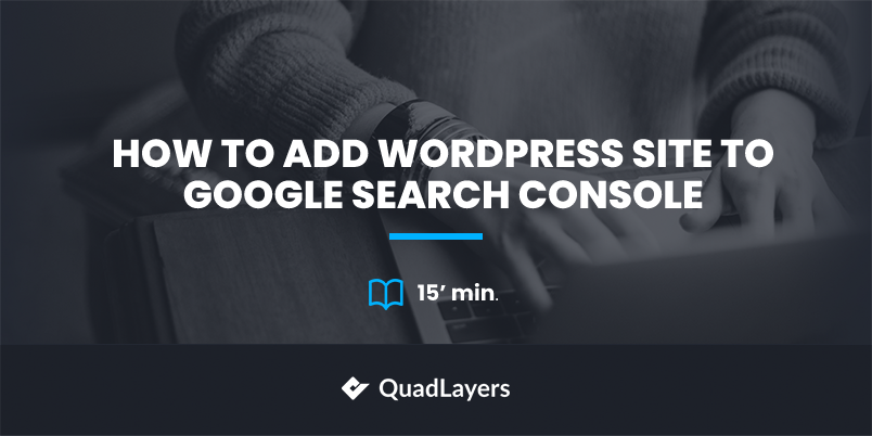 How to Add WordPress Site to Google Search Console