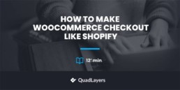 make woocommerce checkout like shopify