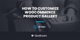 how to customize woocommerce product gallery
