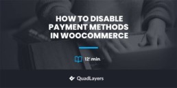 how to disable payment methods in woocommerce