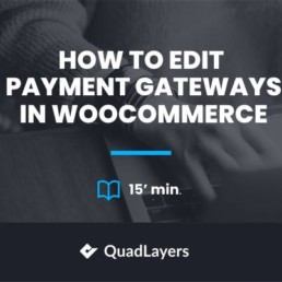 how to edit payment gateways in woocommerce