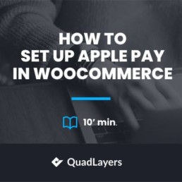 How to Set Up Apple Pay in WooCommerce