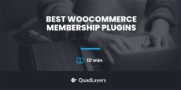 Best WooCommerce membership plugins