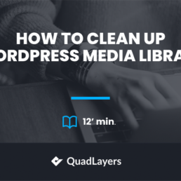 How to clean up WordPress media library