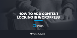 add content locking in WordPress