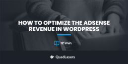 How to Optimize the AdSense Revenue in WordPress