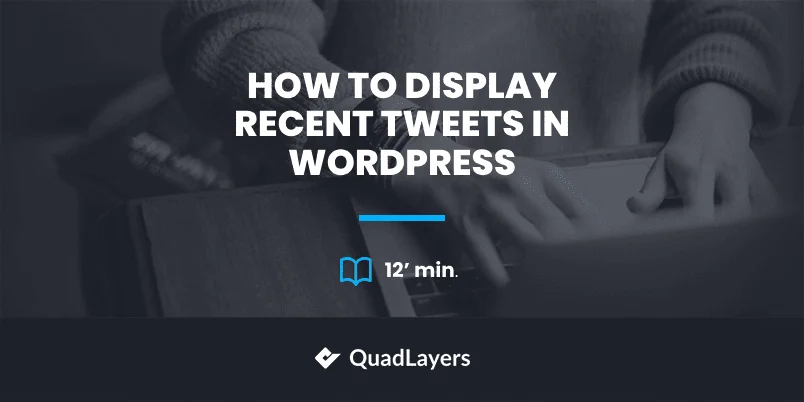 display-recent-tweets-in-wordpress