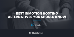 Best InMotion Hosting Alternatives You Should Know