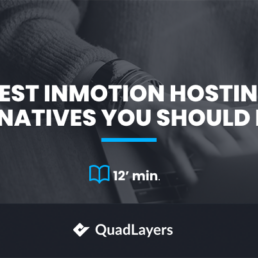 Best InMotion Hosting Alternatives You Should Know